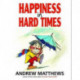 Happiness in Hard Times