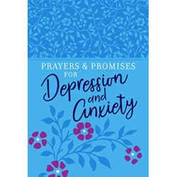 Prayers & Promises for Depression and Anxiety