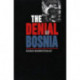 The Denial of Bosnia