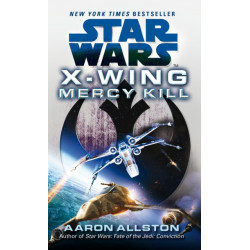 Star Wars: X-Wing: Mercy Kill