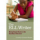 The ELL Writer: Moving Beyond Basics in the Secondary Classroom
