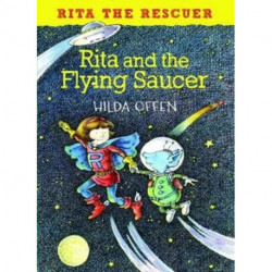 Rita and the Flying Saucer: Rita the Rescuer