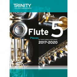 Trinity College London: Flute Exam Pieces Grade 5 2017-2020 (score & part)