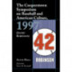 The Cooperstown Symposium on Baseball and American Culture, 1997 (Jackie Robinson)