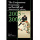 The Cooperstown Symposium on Baseball and American Culture, 2005-2006