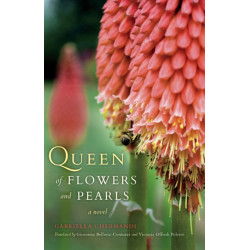 Queen of Flowers and Pearls: A Novel