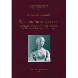 Forging Authenticity: Giovanni Bastianini and theNneo-Renaissance in Nineteenth-Century Florence