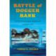 Battle of Dogger Bank: The First Dreadnought Engagement, January 1915