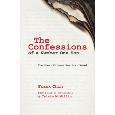 The Confessions of a Number One Son: The Great Chinese American Novel