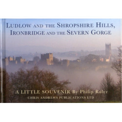 Ludlow and the Shropshire Hills: Ironbridge and the Severn Gorge