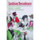Lesbian Decadence – Representations in Art and Literature of Fin–de–Siecle France