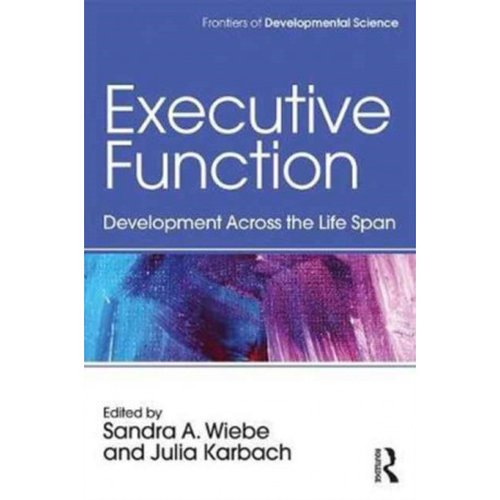 Executive Function: Development Across the Life Span