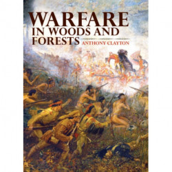 Warfare in Woods and Forests