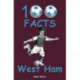 100 Facts - West Ham