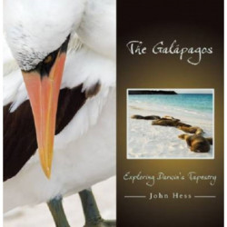 The Galapagos: Exploring Darwin's Tapestry