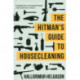 The Hitman's Guide to Housecleaning