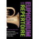 Guide to the Euphonium Repertoire: The Euphonium Source Book