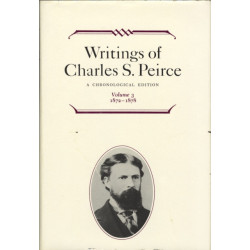 Writings of Charles S. Peirce: a Chronological Edition, Volume 3: 1872–1878