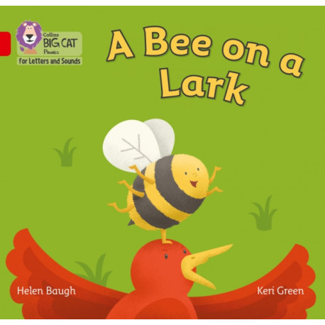 A Bee on a Lark: Band 02b/Red B