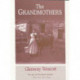 The Grandmothers: A Family Portrait