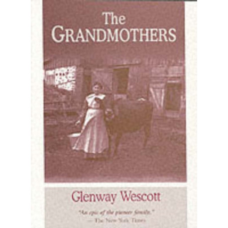 The Grandmothers: A Family Portrait