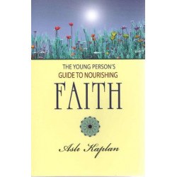 The Young Person's Guide to Nourishing Faith
