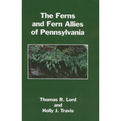 The Ferns and Fern Allies of Pennsylvania