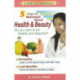 5 Steps to Maintain Good Health & Beauty: Do You Want to Be Healthy & Beautiful?