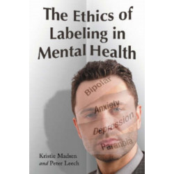 The Ethics of Labeling in Mental Health
