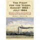 The Fight for the Yazoo, August 1862-July 1864: Swamps, Forts and Fleets on Vicksburg's Northern Flank