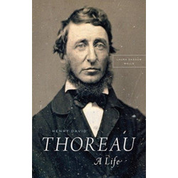 Henry David Thoreau: A Life