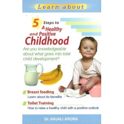 5 Steps to a Healthy & Positive Childhood