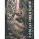 Black & Grey Tattoo: Volume 2: Dark / Horror