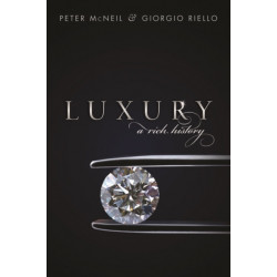 Luxury: A Rich History