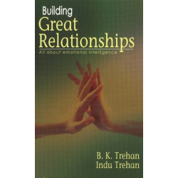 Building Great Relationships: All About Emotional Intelligence
