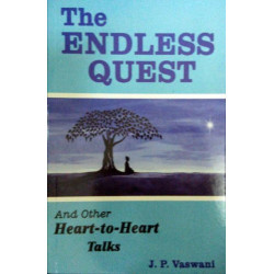 Endless Quest: & Other Heart-to-Heart Talks