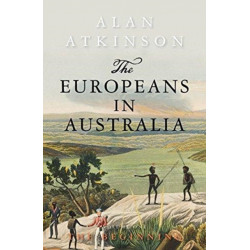 The Europeans in Australia: The Beginning