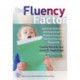 The Fluency Factor: Authentic Instruction and Assessment for Reading Success in the Common Core Classroom