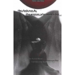 Dark Sun & Woman Who Wore a Hat