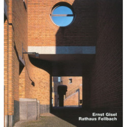 Ernst Gisel- Rathaus Fellbach: Opus 19