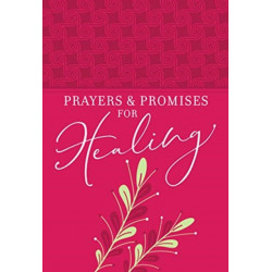 Prayers & Promises for Healing