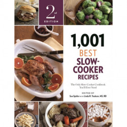 1,001 Best Slow-Cooker Recipes: The Only Slow-Cooker Cookbook You'll Ever Need