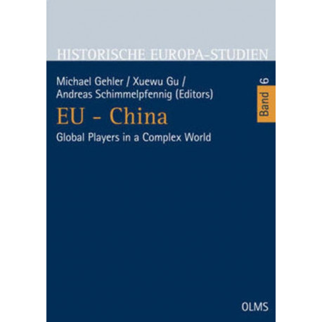 EU - China: Global Players in a Complex World