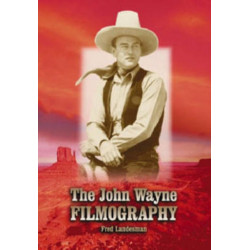The John Wayne Filmography