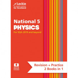 National 5 Physics: Preparation and Support for Sqa Exams