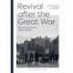 Revival After the Great War: Rebuild, Remember, Repair, Reform