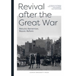 Revival After the Great War: Rebuild, Remember, Repair, Reform