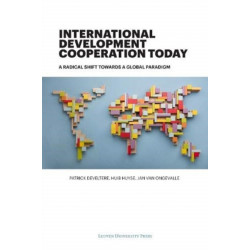 International Development Cooperation Today: A Radical Shift Towards a Global Paradigm