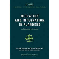 Migration and Integration in Flanders: Multidisciplinary Perspectives