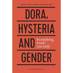 Dora, Hysteria and Gender: Reconsidering Freud's Case Study